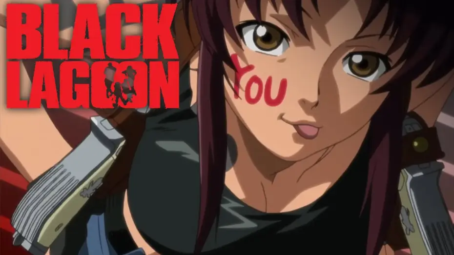 Video for the series Black Lagoon — Opening | Red Fraction - MELL