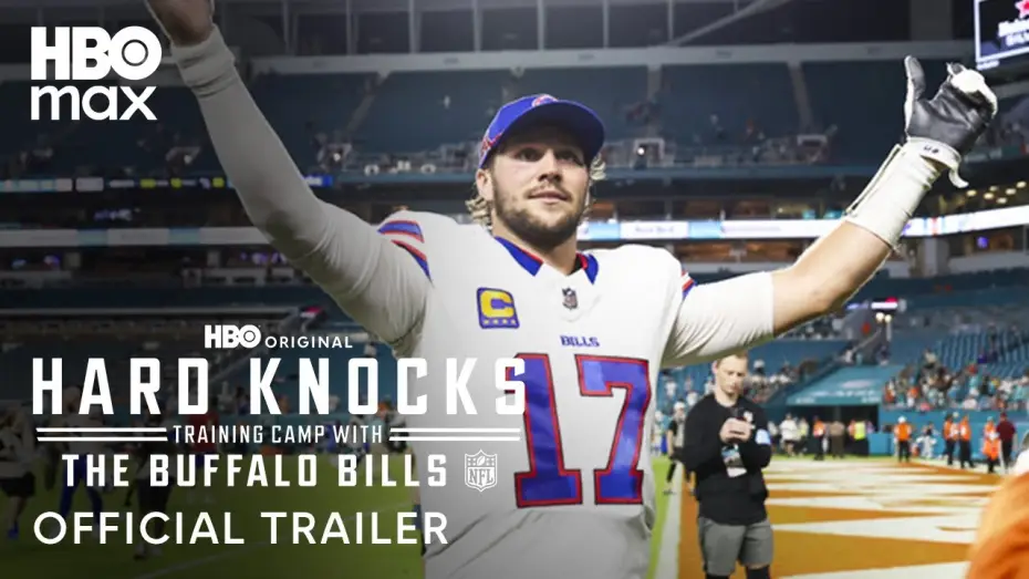 Video for the series Hard Knocks — Training Camp With the Buffalo Bills Official Trailer