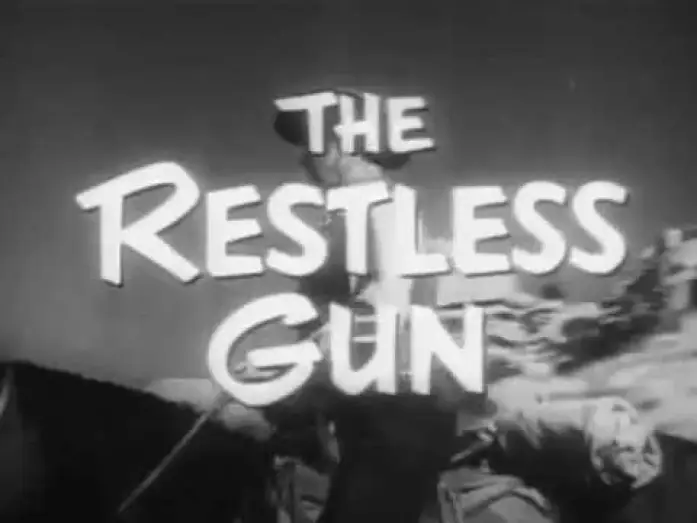Video for the series The Restless Gun — Weekend Westerns - THE RESTLESS GUN