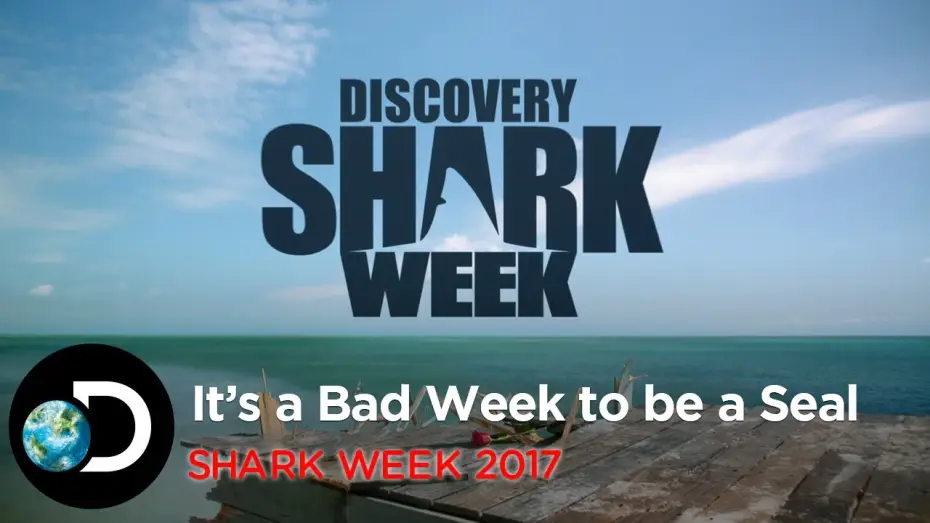 Видео к сериалу Shark Week — It's A Bad Week To Be A Seal | Shark Week 2017