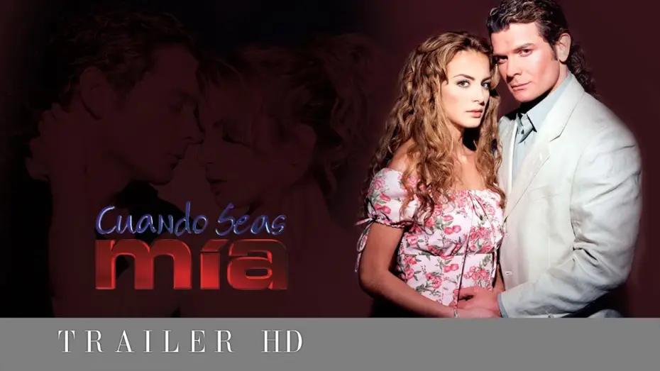 Video for the series Cuando seas mía — Trailer de Cuando Seas Mia com Silvia Navarro (TV AZTECA ) HD - ESPECIAL NOVELAS