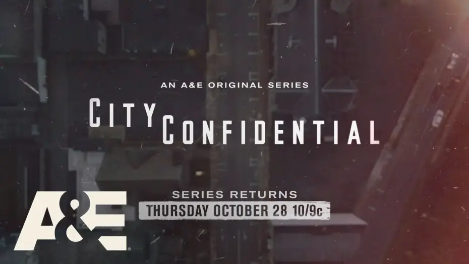 Video for the series City Confidential — City Confidential Returns To A&E Thursday, October 28 at 10pm ET/PT