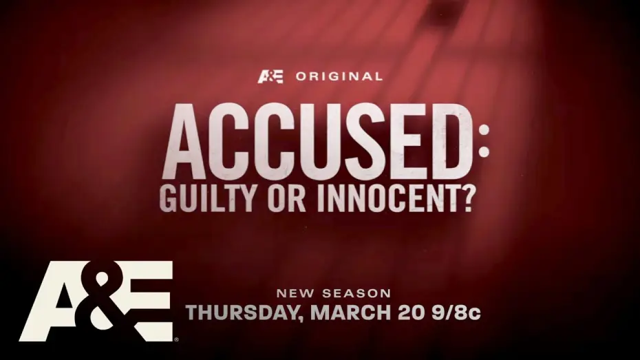 Видео к сериалу Accused: Guilty or Innocent? — Accused: Guilty Or Innocent Returns