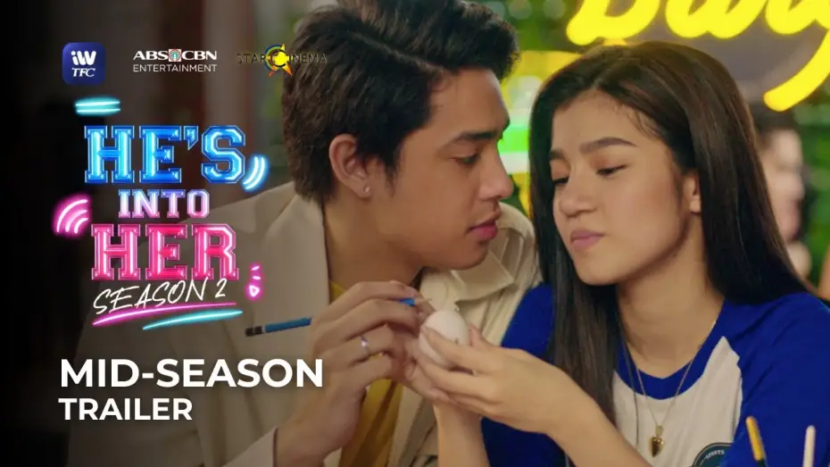 Video for the series He's Into Her — He's Into Her Season 2: MID-SEASON TRAILER | iWantTFC Original Series