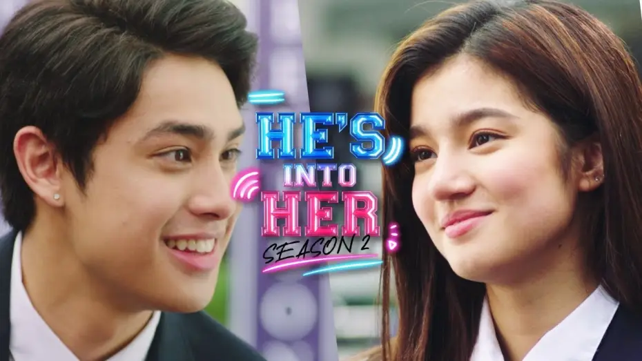 Video for the series He's Into Her — He's Into Her Season 2 Coming this SUMMER on iWantTFC!