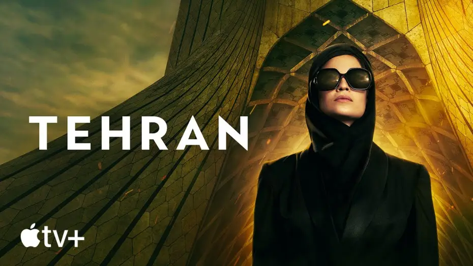 Video for the series Tehran — Official Trailer