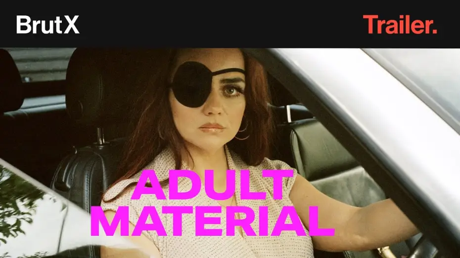 Video for the series Adult Material — Adult Material I Bande-annonce I BrutX