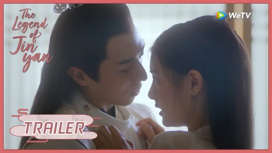 Video for the series The Legend of Jinyan — The Legend of Jinyan | Trailer | The Quarrelsome Lovers Start A Sweet Story! | 凤归四时歌 | ENG SUB