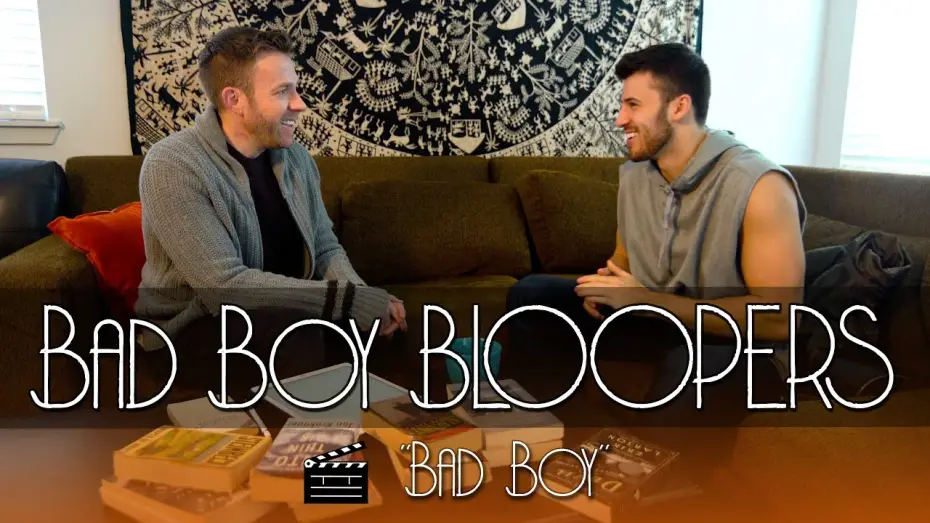 Video for the series Bad Boy — Bad Boy Bloopers: "Bad Boy"
