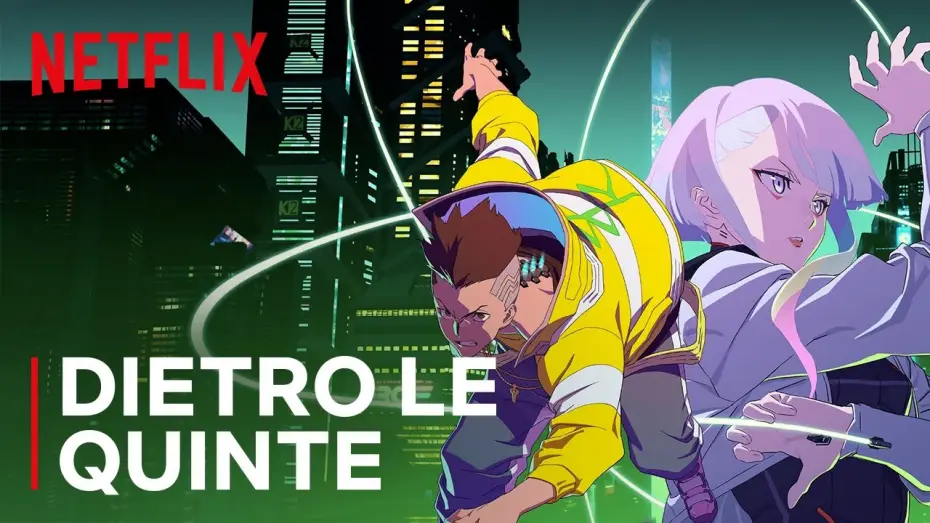 Video for the series Cyberpunk: Edgerunners — Dietro Le Quinte