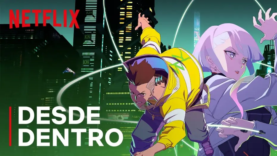 Video for the series Cyberpunk: Edgerunners — Desde Dentro