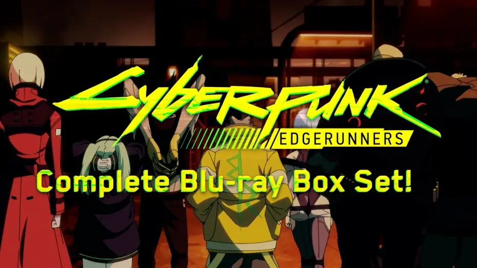 Video for the series Cyberpunk: Edgerunners — Complete Blu-ray Box Set - RELEASES OCTOBER 28