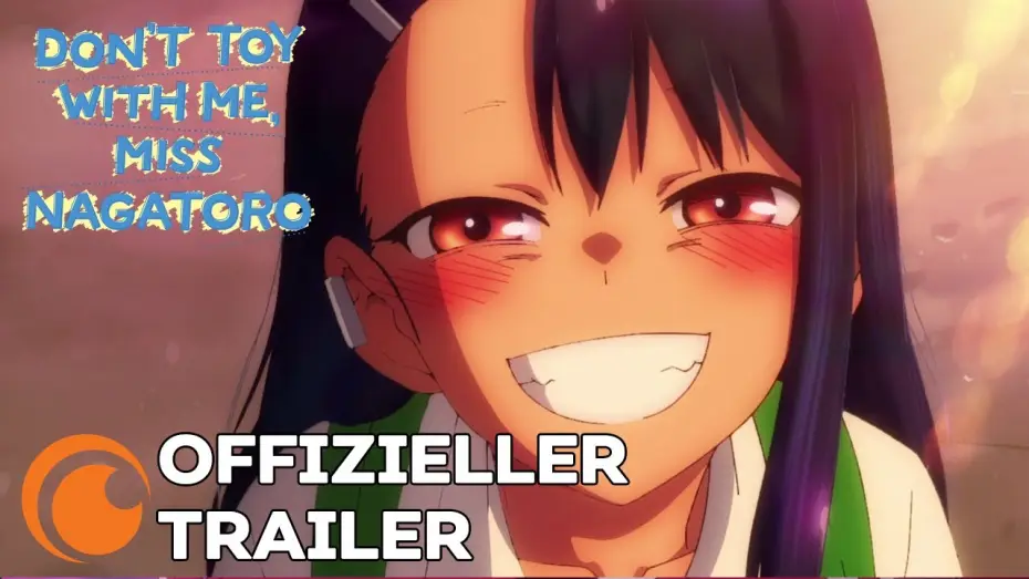 Video for the series DON'T TOY WITH ME, MISS NAGATORO — Don't Toy with Me, Miss Nagatoro - Anime Trailer