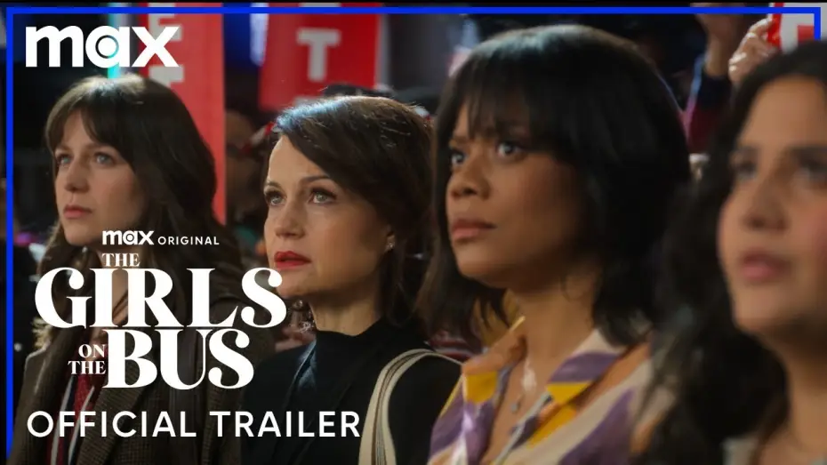 Video for the series The Girls on the Bus — Official Trailer