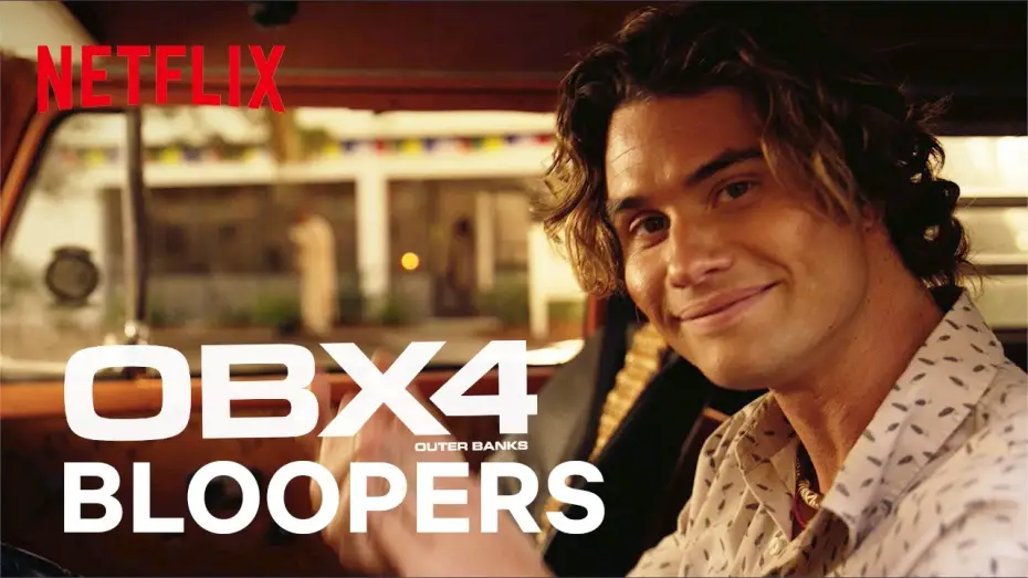 Видео к сериалу Outer Banks — Season 4 Bloopers