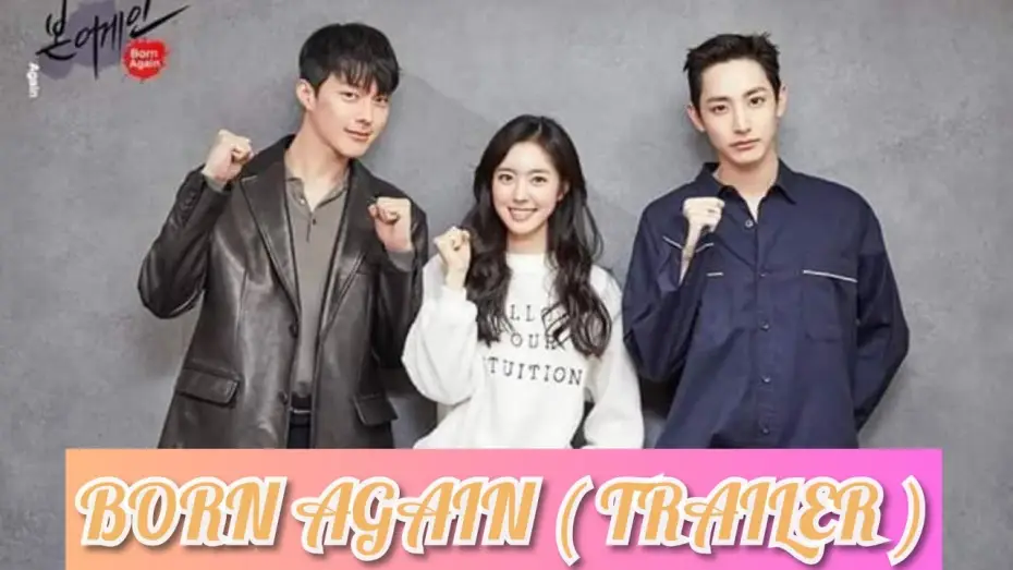 Video for the series Born Again — BORN AGAIN ( KOREAN DRAMA TRAILER )