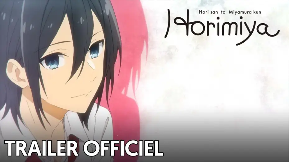 Видео к сериалу Horimiya — Horimiya - Bande Annonce [VOST]