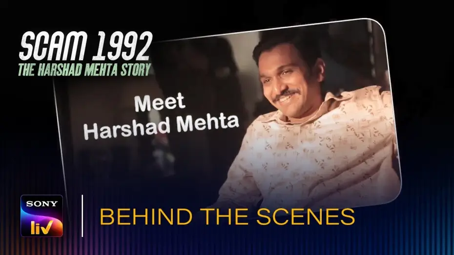 Video for the series Scam 1992: The Harshad Mehta Story — Scam 1992 - Meet Harshad Mehta | Behind The Scenes