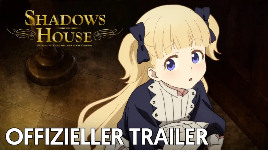 Видео к сериалу Shadows House — Shadows House | Offizieller Trailer