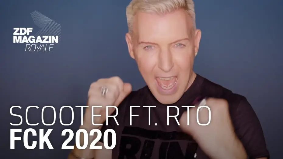 Video for the series ZDF Magazin Royale — Scooter feat. RTOEhrenfeld - "FCK 2020"