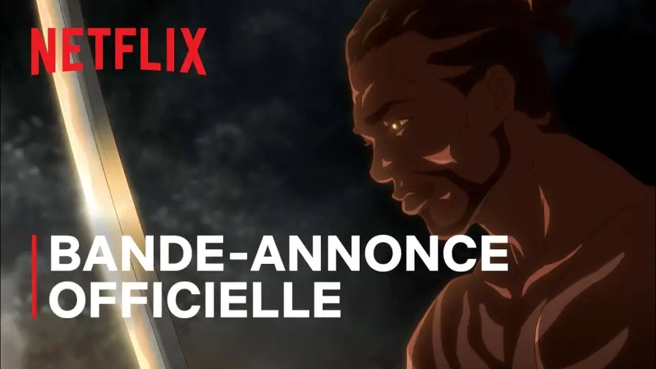 Video for the series Yasuke — Yasuke - Bande Annonce [VF]