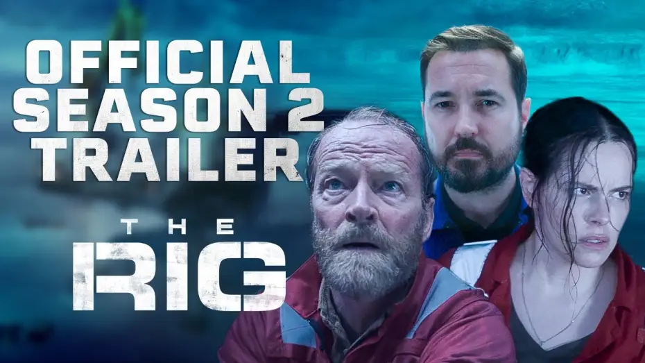 Video for the series The Rig — Season 2 Official Trailer