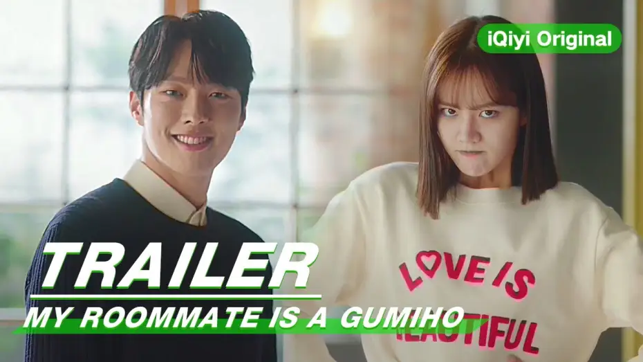 Video for the series My Roommate Is a Gumiho — Official Trailer: My Roommate is a Gumiho | 我的室友是九尾狐 | iQiyi Original