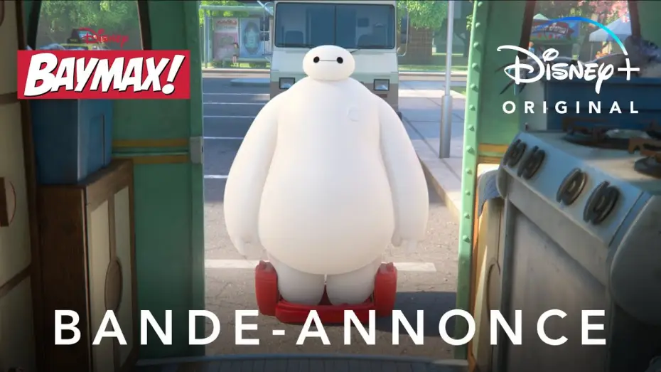 Video for the series Baymax! — Baymax ! - Bande-annonce [VF]