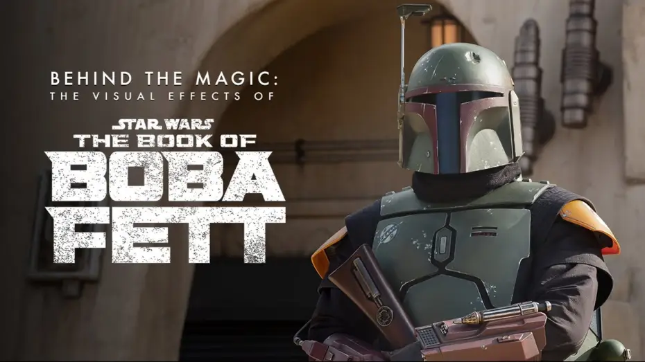 Video for the series The Book of Boba Fett — Behind the Magic: The Visual Effects of The Book of Boba Fett