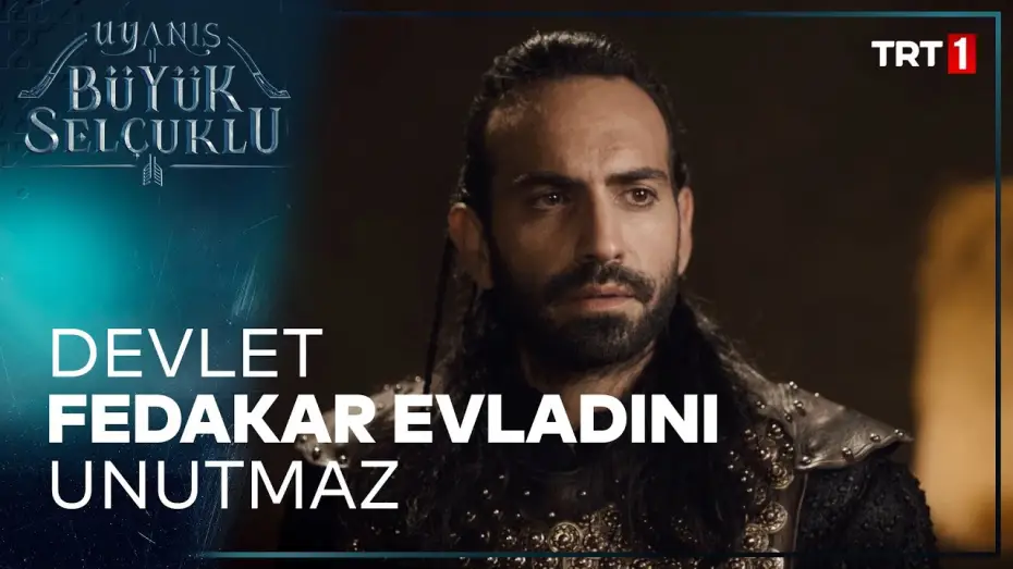 Video for the series The Great Seljuks — Uyanış Büyük Selçuklu 1. Bölüm - Devlet Fedakar Evlatlarını Unutmaz