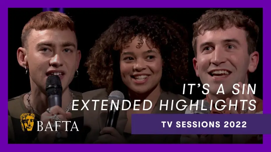 Video for the series It's a Sin — The cast and crew look back on the making of the BAFTA nominated It's a Sin | BAFTA TV Sessions 2022