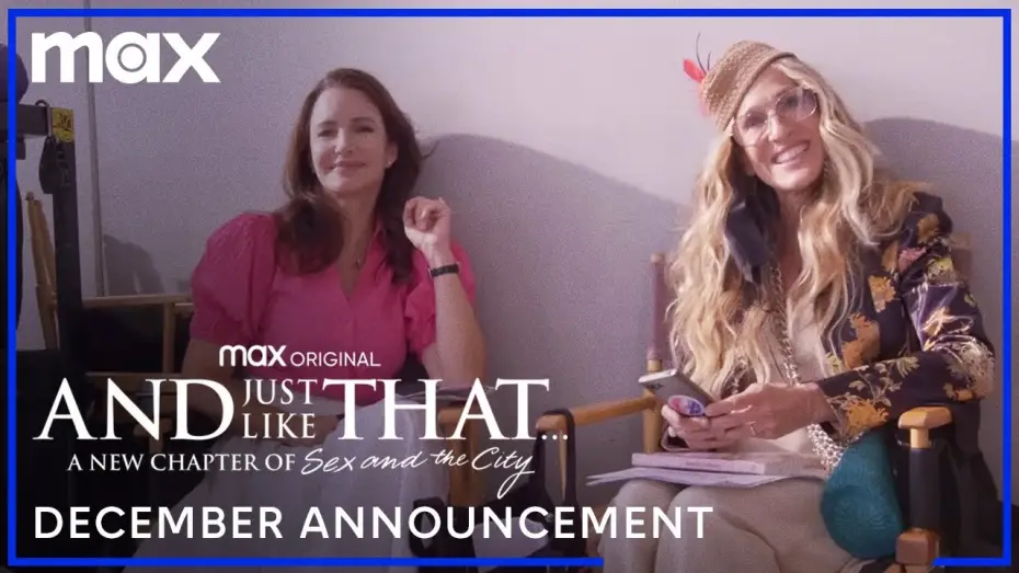 Видео к сериалу And Just Like That… — December Announcement