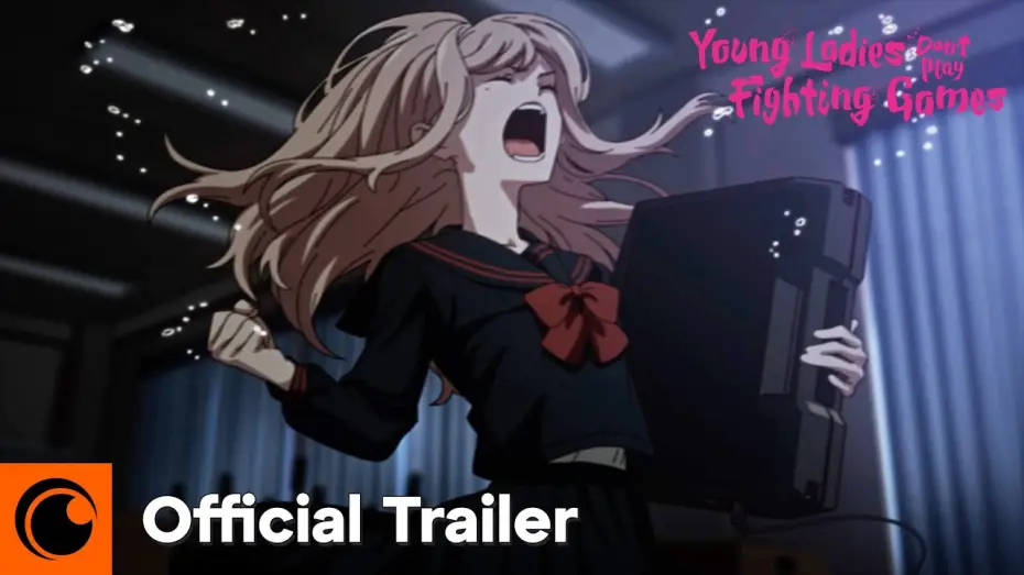 Video for the series Young Ladies Don't Play Fighting Games — Official Trailer [Subtitled]
