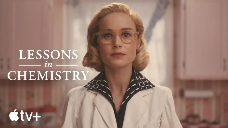 Видео к сериалу Lessons in Chemistry — Official Trailer