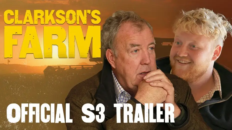 Video for the series Clarkson's Farm — Season 3 Official Trailer