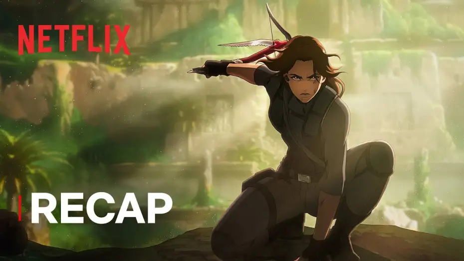 Video for the series Tomb Raider: The Legend of Lara Croft — Season 1 Recap