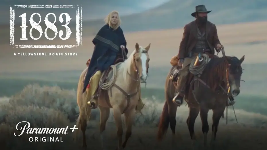 Video for the series 1883 — Welcome to Montana | 1883 | Paramount+