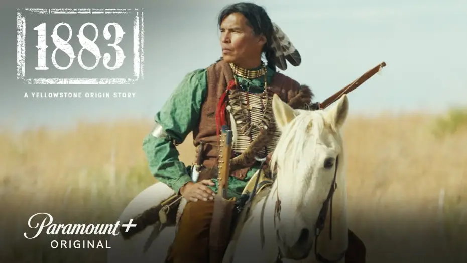 Video for the series 1883 — The Native Americans of 1883 | Paramount+