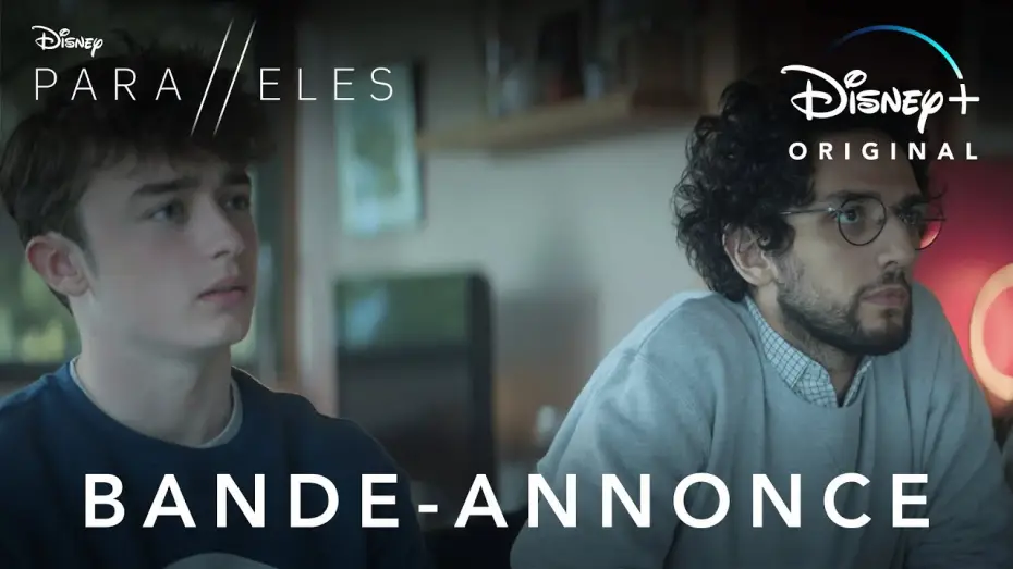 Video for the series Parallels — Parallèles - Bande Annonce #2 [VF]