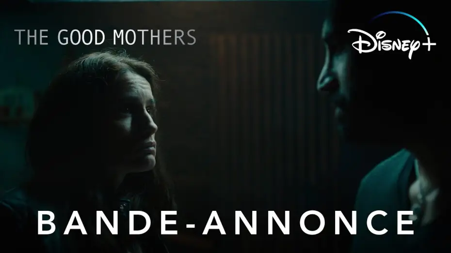 Video for the series The Good Mothers — The Good Mothers - Bande-annonce [VF]