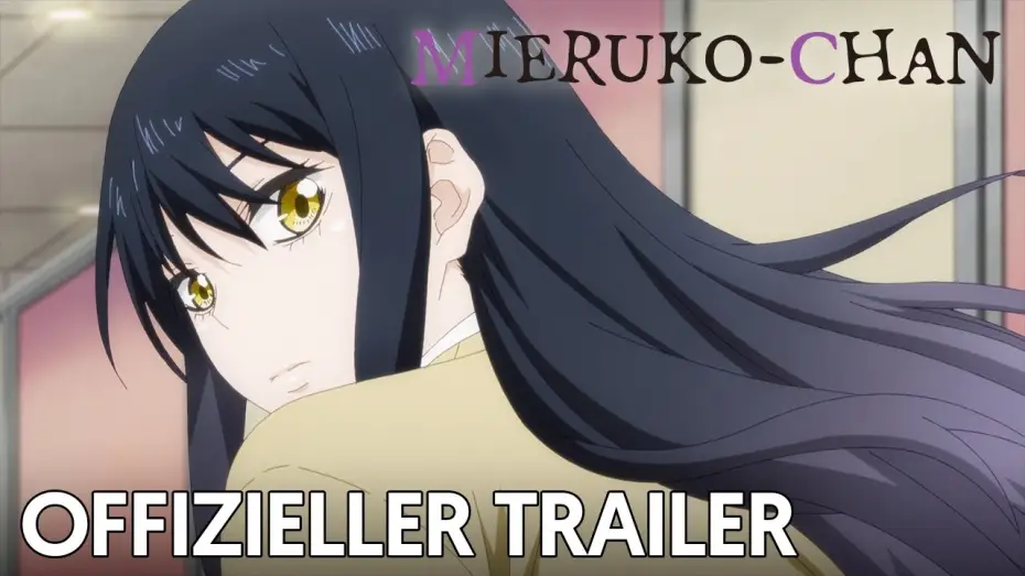 Видео к сериалу Mieruko-chan — Mieruko Chan | Offizieller Trailer