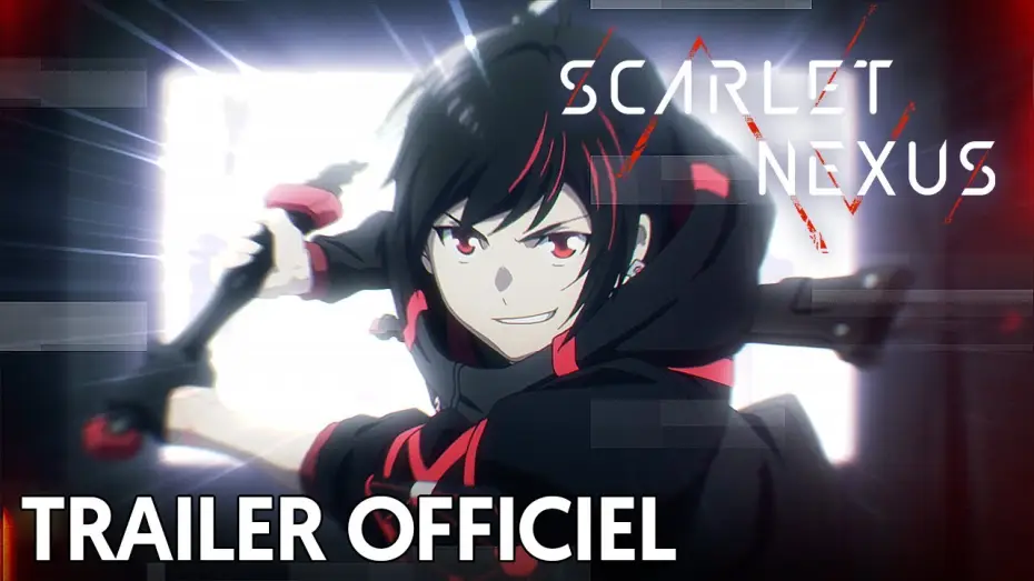 Video for the series Scarlet Nexus — Scarlet Nexus - Bande Annonce [VOST]