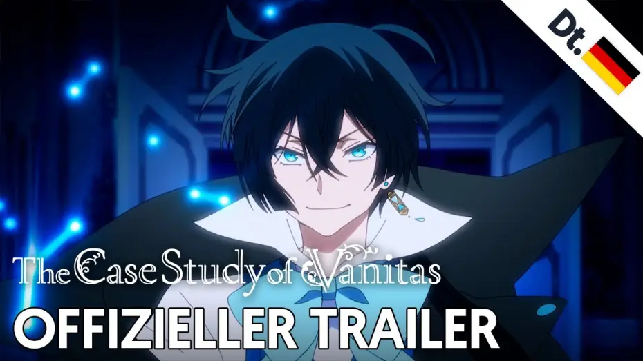 Видео к сериалу The Case Study of Vanitas — The Case Study of Vanitas | Offizieller Trailer (Dt.)