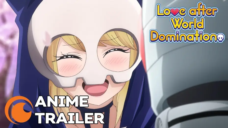 Video for the series Love After World Domination — Love After World Domination - Anime Trailer