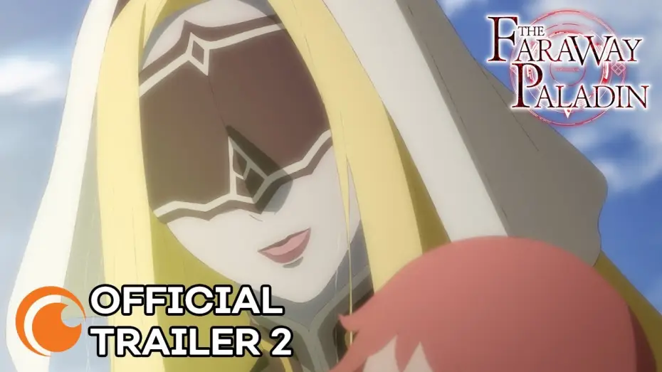 Видео к сериалу The Faraway Paladin — Official Trailer 2 [Subtitled]