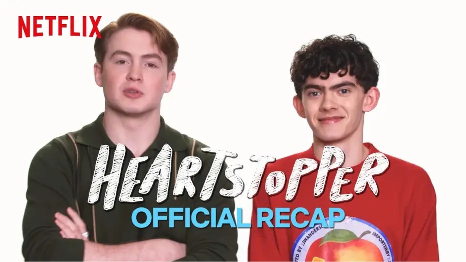 Video for the series Heartstopper — The Heartstopper Cast Recap Season One