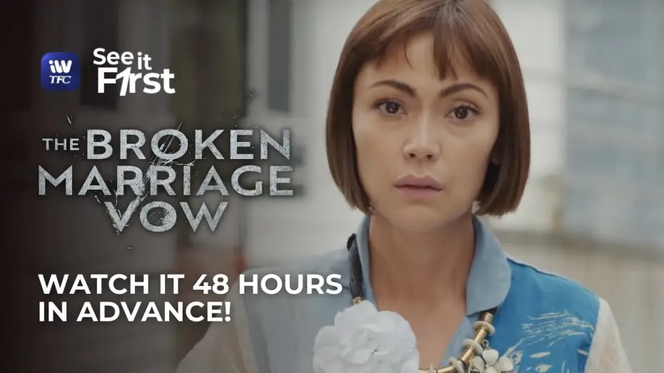 Video for the series The Broken Marriage Vow — The Broken Marriage Vow TRAILER | SEE IT FIRST this JANUARY 22 on iWantTFC!