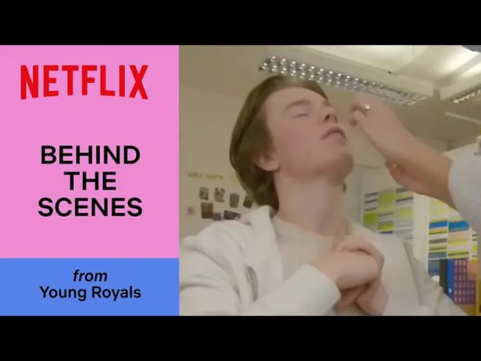 Video for the series Young Royals — How did it look behind the scenes of Young Royals?