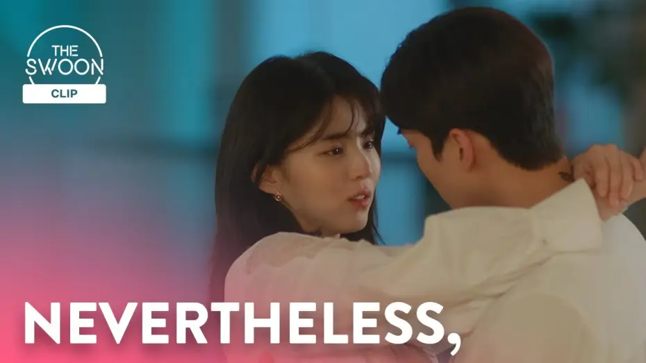 Video for the series Nevertheless, — Song Kang and Han So-hee restart their relationship with a kiss | Nevertheless, Ep 10 [ENG SUB]