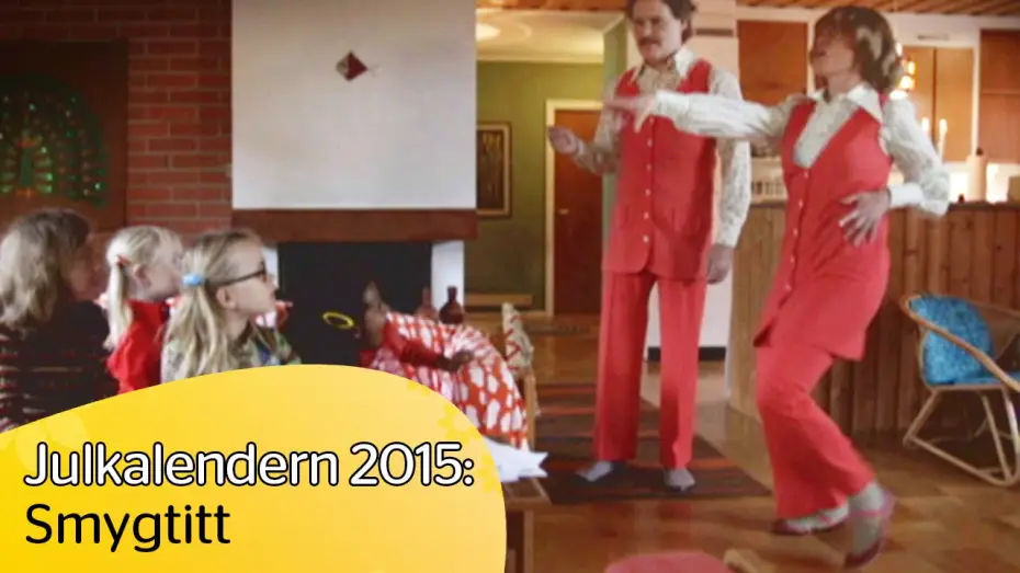 Video for the series Julkalendern — Julkalendern 2015 (Smygtitt) - med Lotta Lundgren & Erik Haag